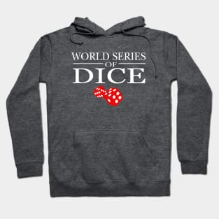 World Series Of Dice Hoodie